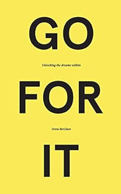GO FOR IT: Unlocking the Dreams Within | Amazon (US)
