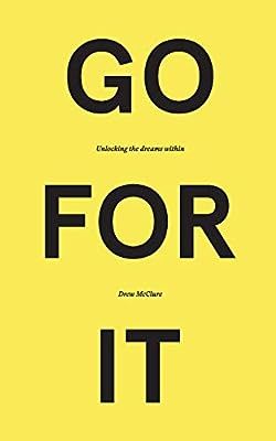 GO FOR IT: Unlocking the Dreams Within | Amazon (US)