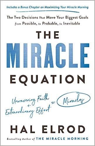 The Miracle Equation: The Two Decisions That Move Your Biggest Goals from Possible, to Probable, ... | Amazon (US)