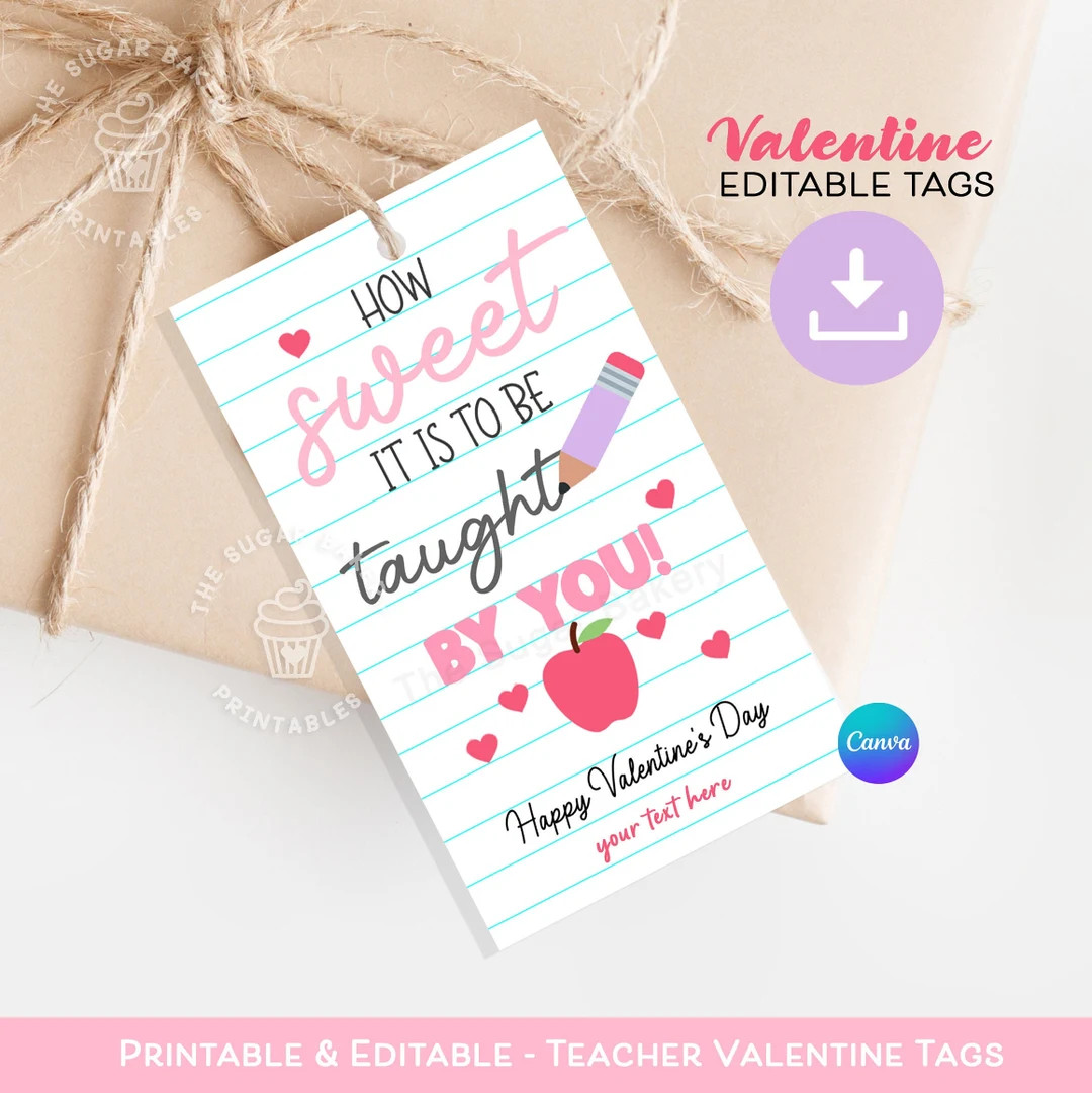 Printable Teacher Valentine Gift Tag, EDITABLE Teacher Appreciation TAG, Valentine TEACHER Gift T... | Etsy (US)