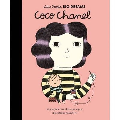 Coco Chanel - (Little People, Big Dreams) by  Maria Isabel Sanchez Vegara (Hardcover) | Target