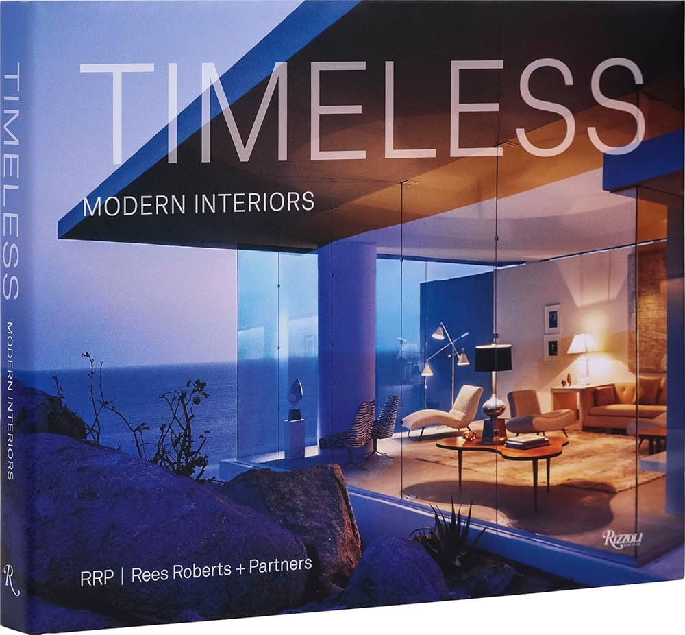 Timeless Modern Interiors: RRP / Rees Roberts + Partners | Amazon (US)