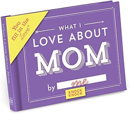 Knock Knock What I Love about Mom Fill in the Love Book Fill-in-the-Blank Gift Journal, 4.5 x 3.2... | Amazon (US)