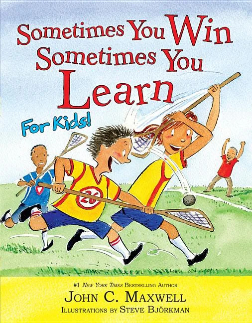 Sometimes You Win--Sometimes You Learn for Kids (Hardcover) | Walmart (US)