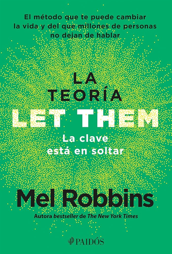 La teoría Let Them. La clave está en soltar: El método que te puede cambiar la vida y del que ... | Amazon (US)