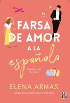 FARSA DE AMOR A LA ESPAÑOLA | ELENA ARMAS | Casa del Libro | Casa del Libro ES