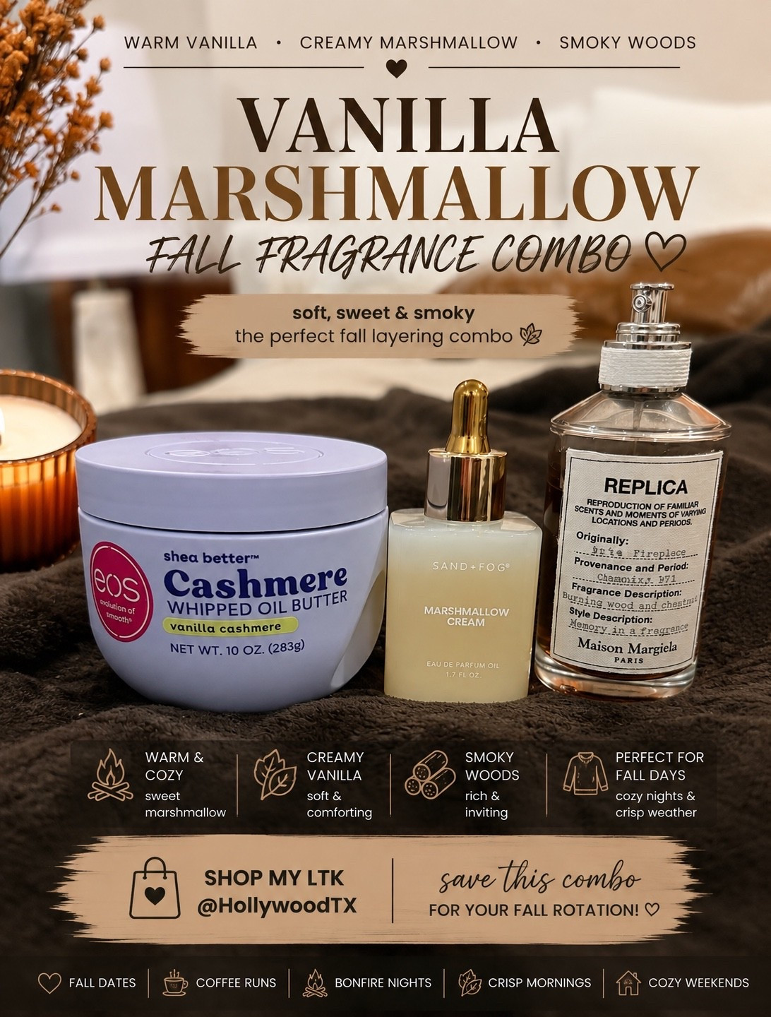🔥🍂 Sweet marshmallow meets smoky fireside.

I layered EOS Vanilla Cashmere Whipped Oil Butter + Sand + Fog Marshmallow Cream + Maison Margiela REPLICA By the Fireplace for a creamy, sweet and smoky fall fragrance combo. The vanilla and marshmallow soften those burning wood and chestnut notes into something rich, warm and seriously addictive.

Wear this for bonfire nights, fall dates, outdoor festivals or crisp evenings when you want your fragrance to match the season. 🤎

Save this combo for fall and shop all three on my LTK!

#LTKgrwm #LTKSeasonal #LTKBeauty