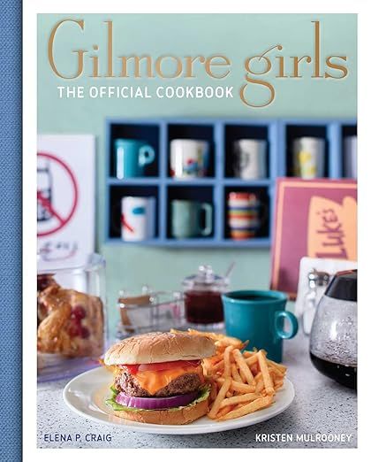 Gilmore Girls Cookbook     Hardcover – Illustrated, April 26, 2022 | Amazon (US)