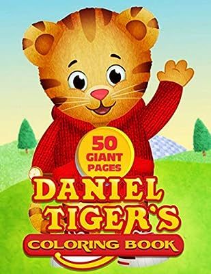 Daniel Tiger's Coloring Book: Great Coloring Book for Kids and Fans – 50 GIANT Pages to Colorin... | Amazon (US)