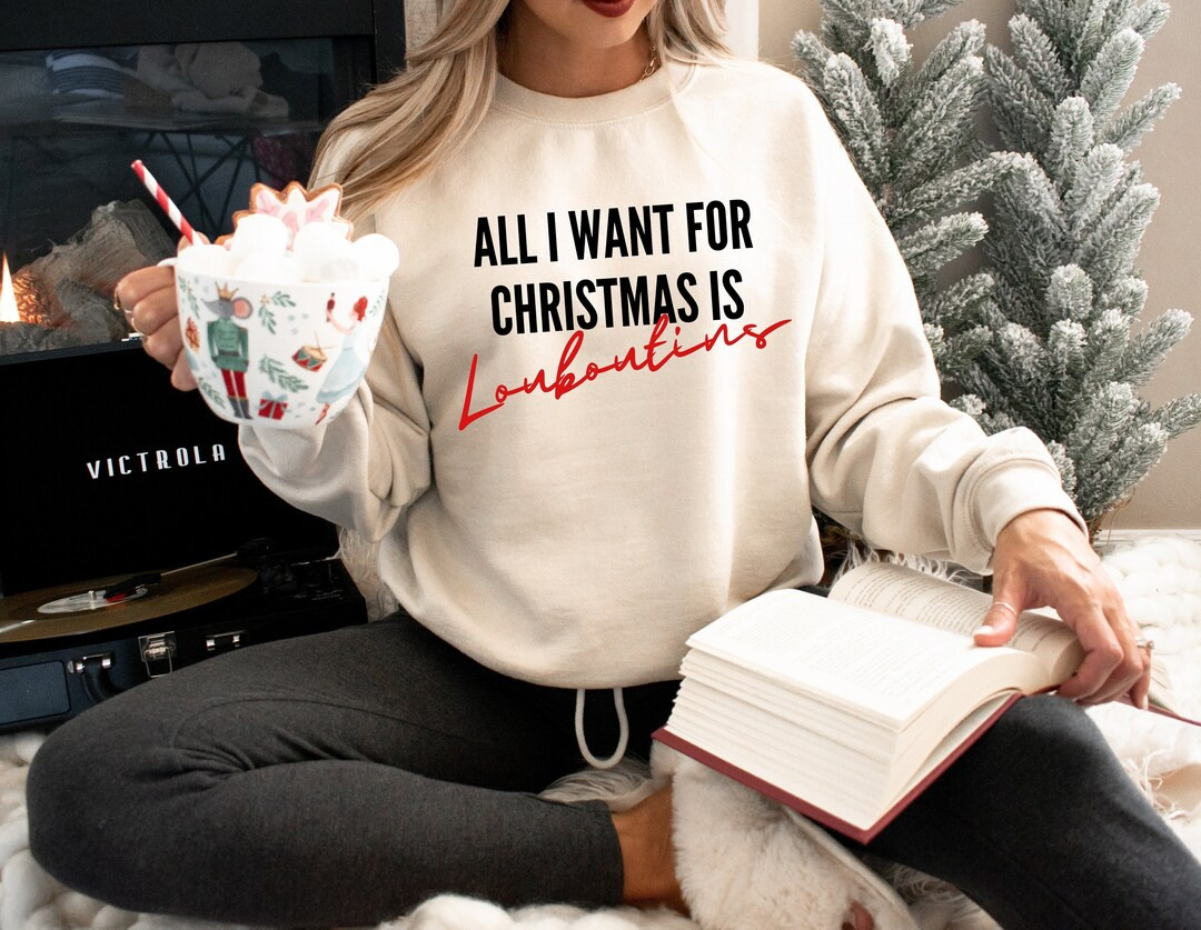All I Want for Christmas is Louboutin Red Bottom Shirt - Etsy | Etsy (US)