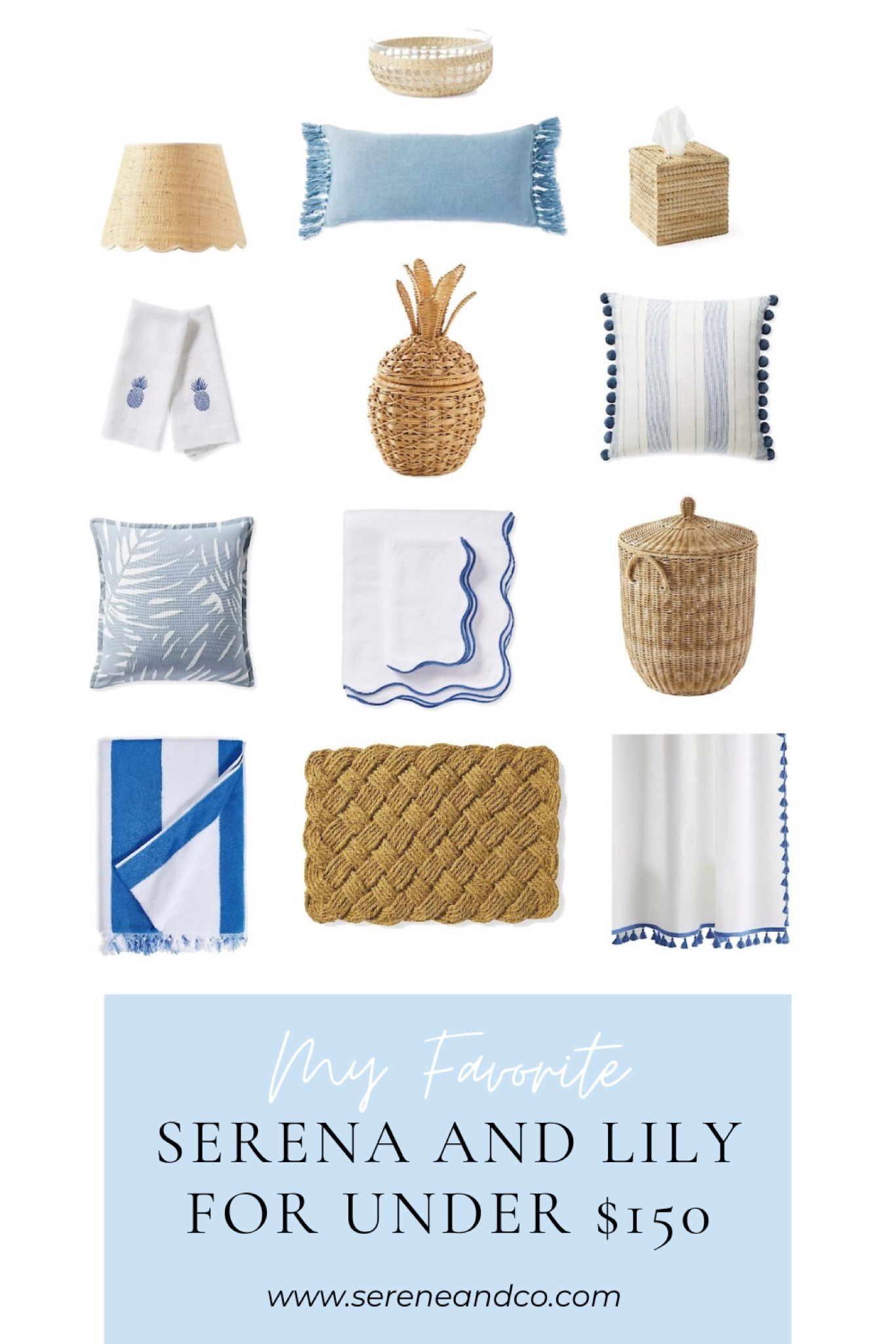 My favorite Serena and Lily products for less than $150  

#LTKhome #LTKSeasonal #LTKFind