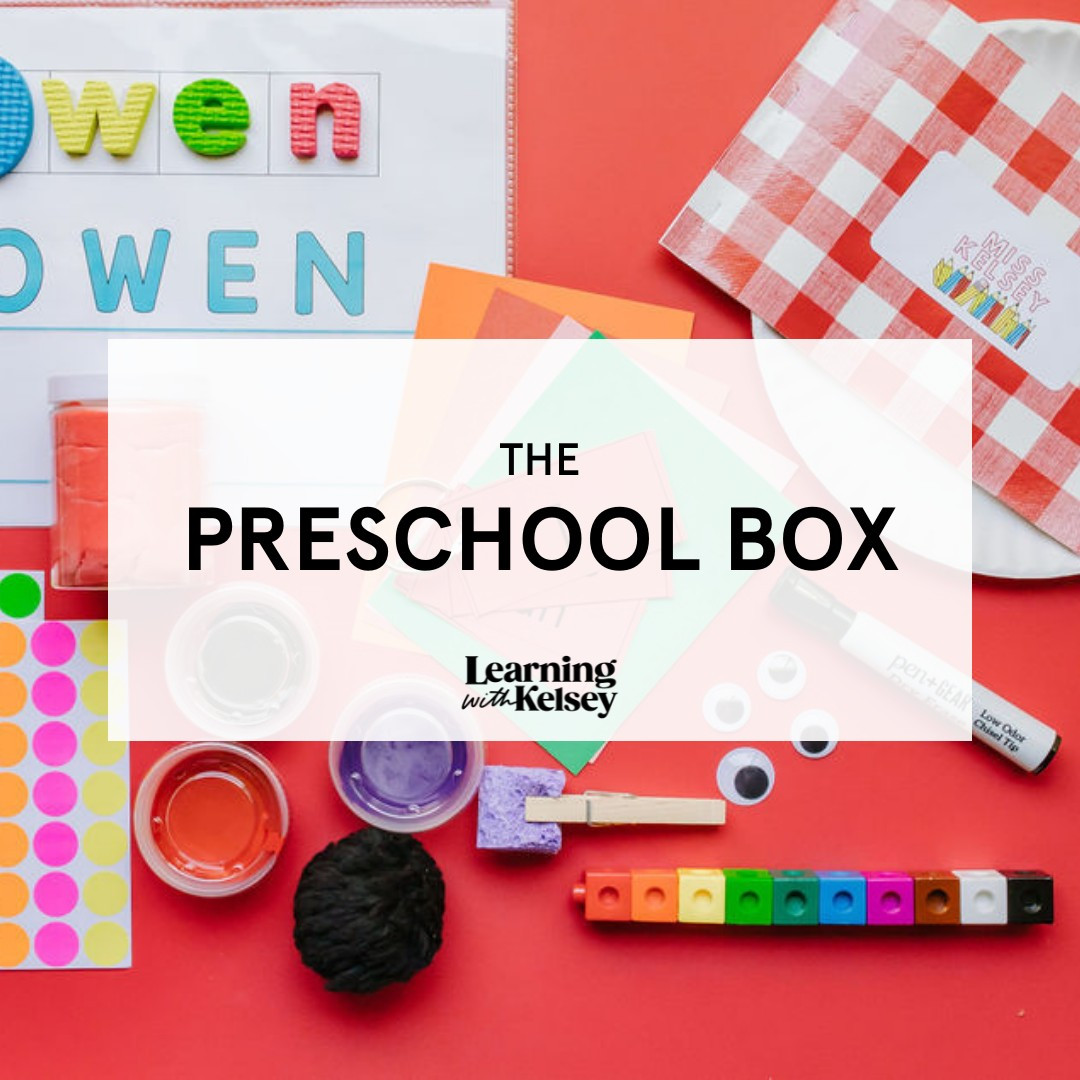 The Preschool Box | Learning with Kelsey