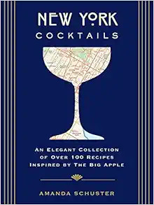 New York Cocktails: An Elegant Collection of over 100 Recipes Inspired by the Big Apple (Travel C... | Amazon (US)
