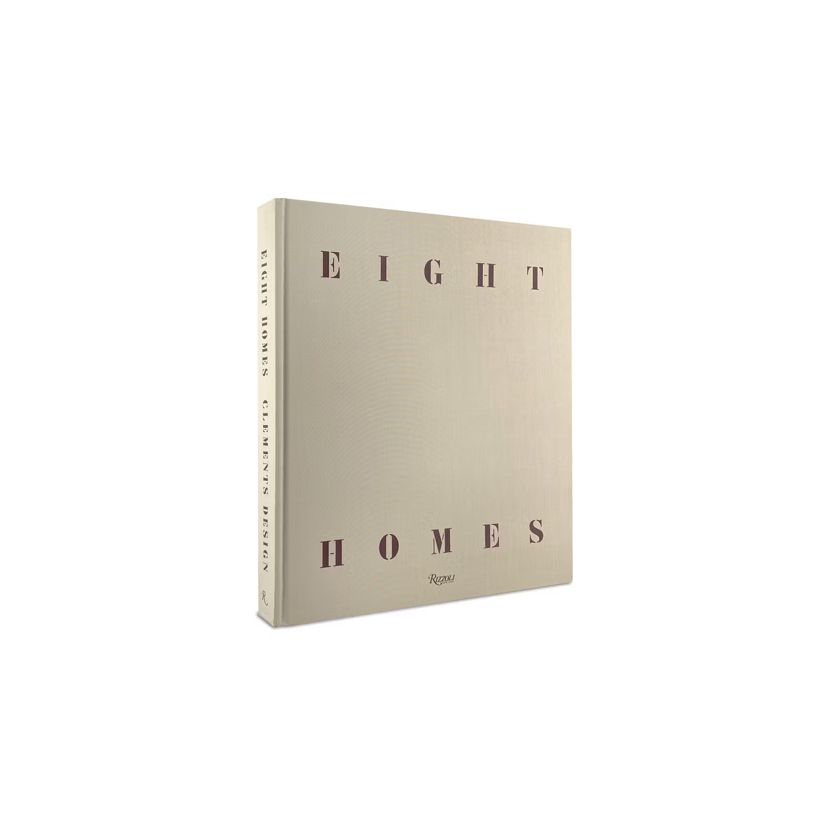 Eight Homes: Clements Design - by  Kathleen Clements & Tommy Clements (Hardcover) | Target