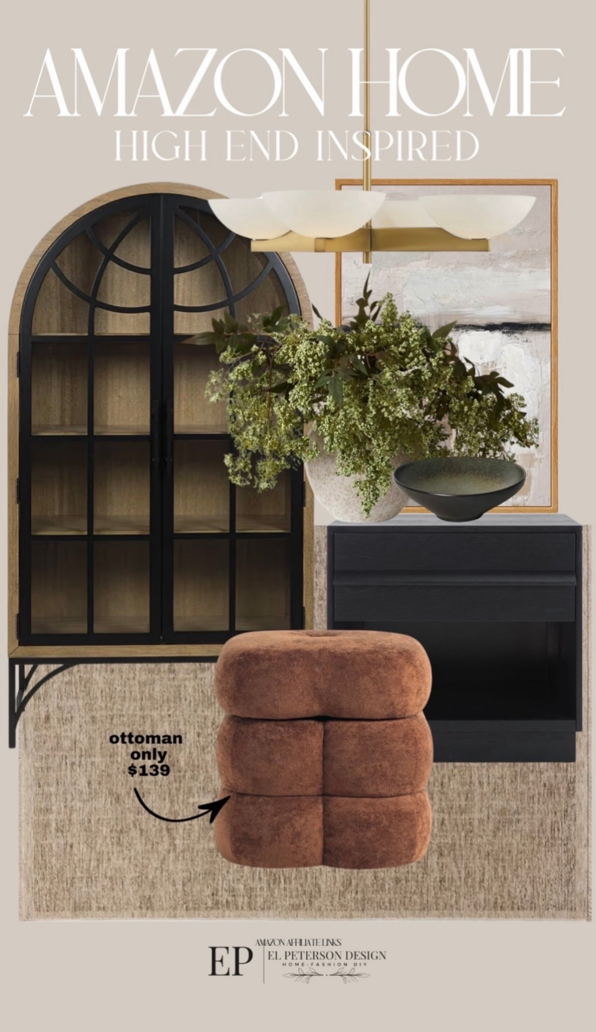 Amazon
Tall arch cabinet
Stems
Bowl
Chandelier 
Ottoman
Accent table

#LTKHome