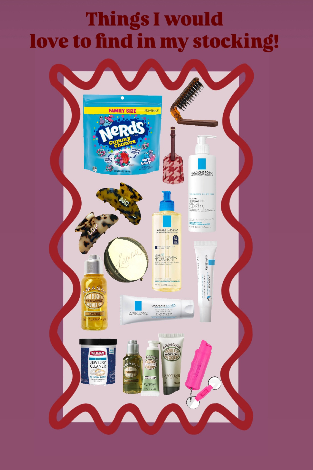 Things I would love to find in my
Stocking 