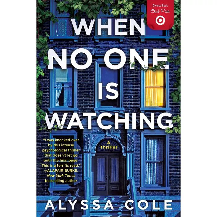 When No One is Watching - Target Exclusive Diverse Book Club Pick by Cole Alyssa (Paperback) | Target