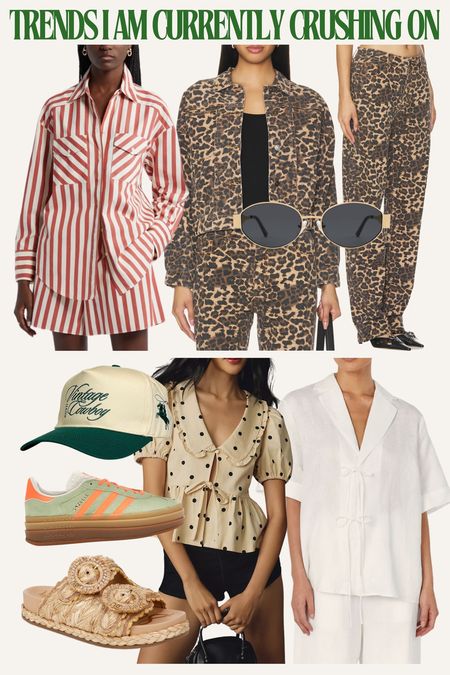 Leopard set, sunglasses, tie front tops, colorful sneaks, striped sets, trucker hats!