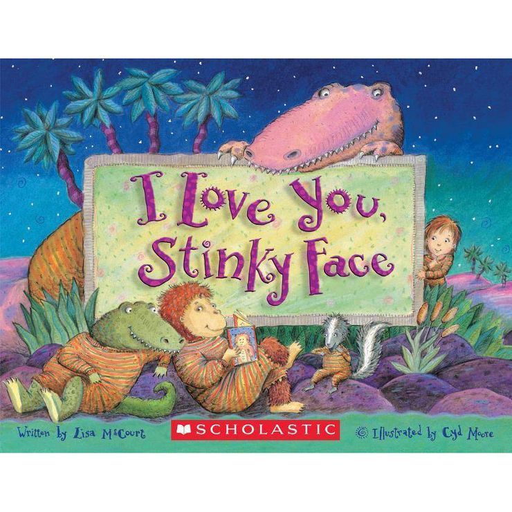 I Love You, Stinky Face - by  Lisa McCourt (Paperback) | Target