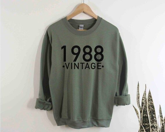 Vintage Birthday Sweatshirt , Vintage 1988 1988 Sweatshirt | Birthday Gift for Mom | Sister Gift ... | Etsy (US)