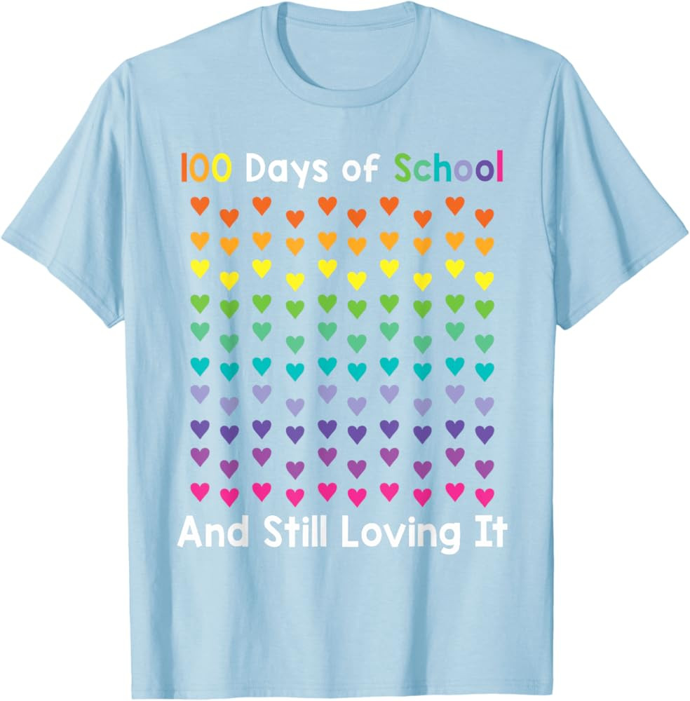 100th Day of School and Still Loving It 100 Rainbow Hearts T-Shirt | Amazon (US)