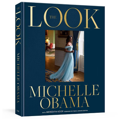 The Look - by Michelle Obama (Hardcover) | Target