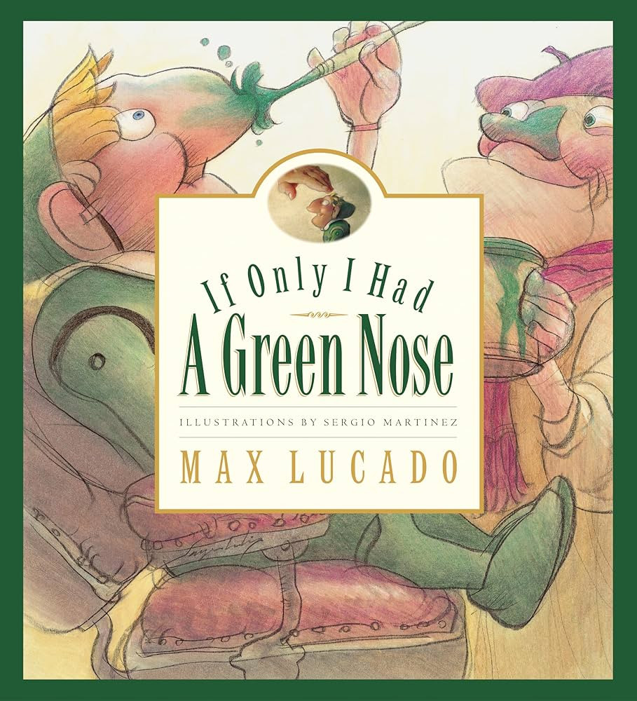 If Only I Had a Green Nose (Max Lucado's Wemmicks) | Amazon (US)