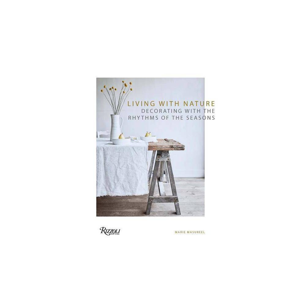Living with Nature - by Marie Masureel (Hardcover) | Target