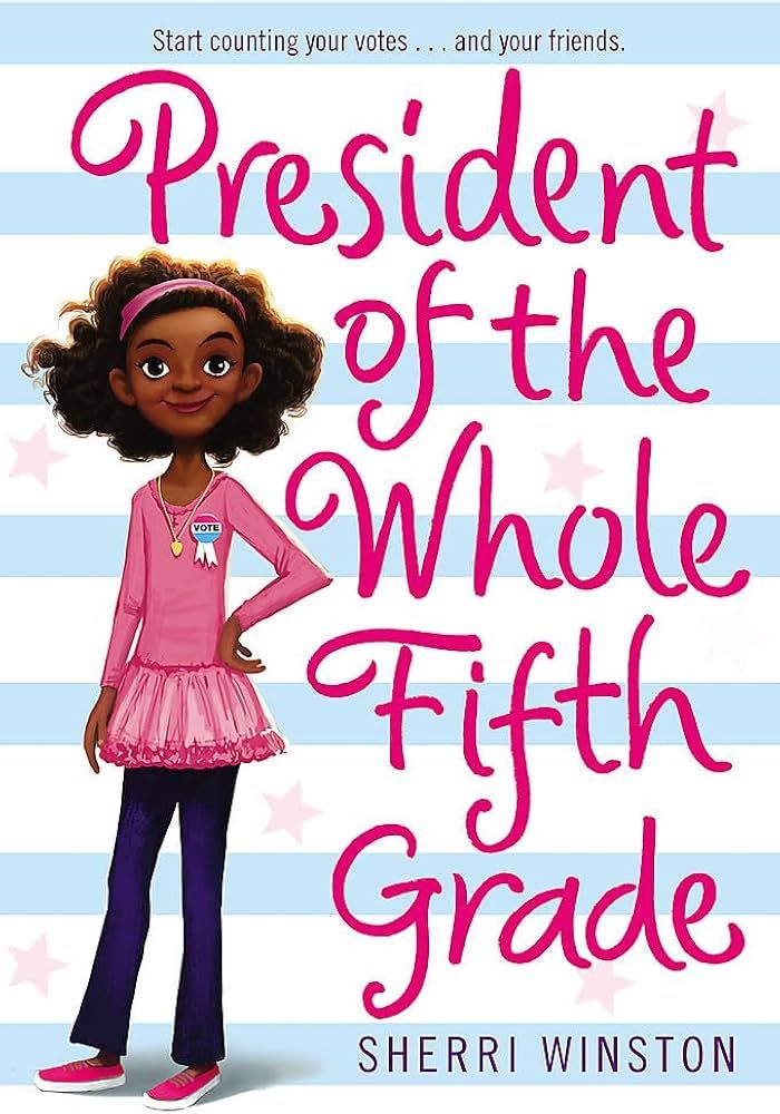 President of the Whole Fifth Grade (President Series, 1) | Amazon (US)