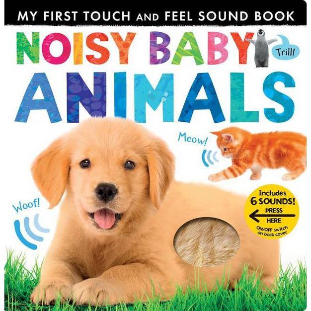 Noisy Baby Animals - (My First) by Patricia Hegarty (Board Book) | Target