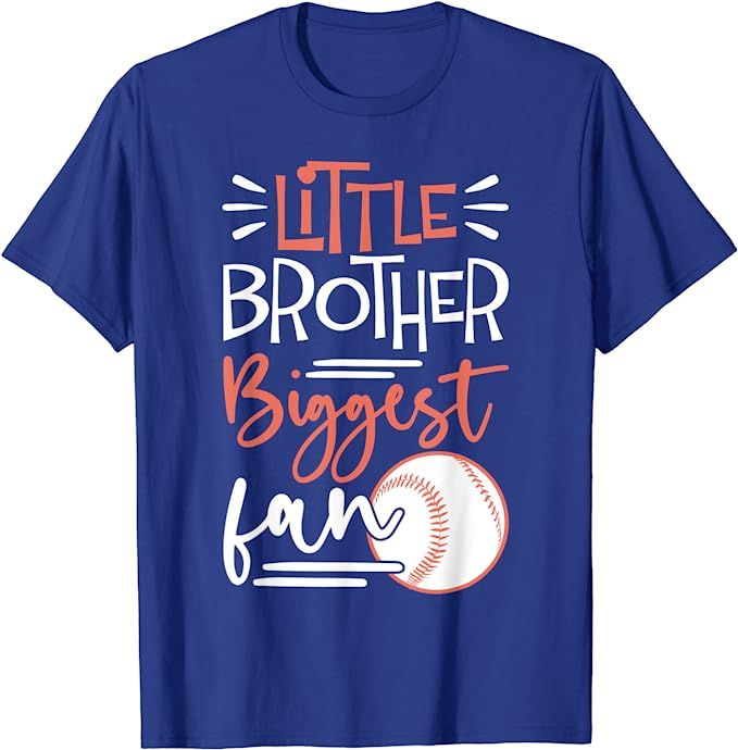 Amazon.com: Little Brother Biggest Fan Baseball Season For Boys T-Shirt : Clothing, Shoes & Jewelry | Amazon (US)