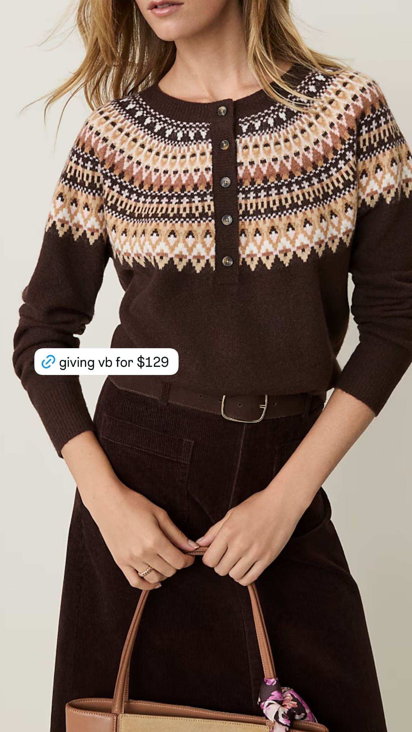 giving major VB energy for $129. i love the fair isle pattern in these warm chocolate + cream tones, and the little button front makes it feel a bit more polished than your average sweater. so good with dark denim, cords, or a midi skirt for fall.  

 #LTKSeasonal