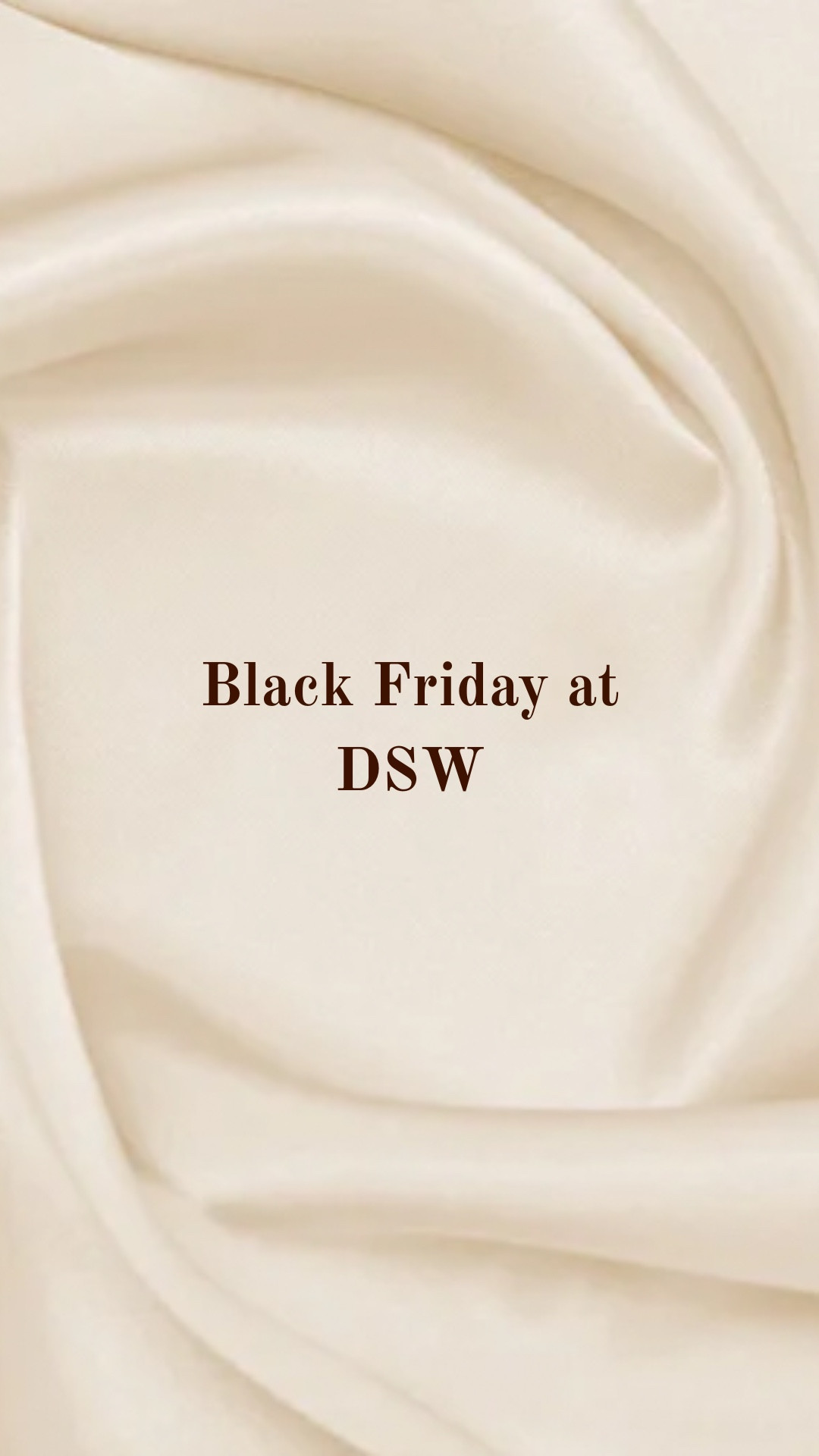 Here are a handful of our top picks from the DSW Black Friday sale that we think are worth the purchase !