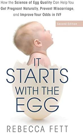 It Starts with the Egg: How the Science of Egg Quality Can Help You Get Pregnant Naturally, Preve... | Amazon (US)