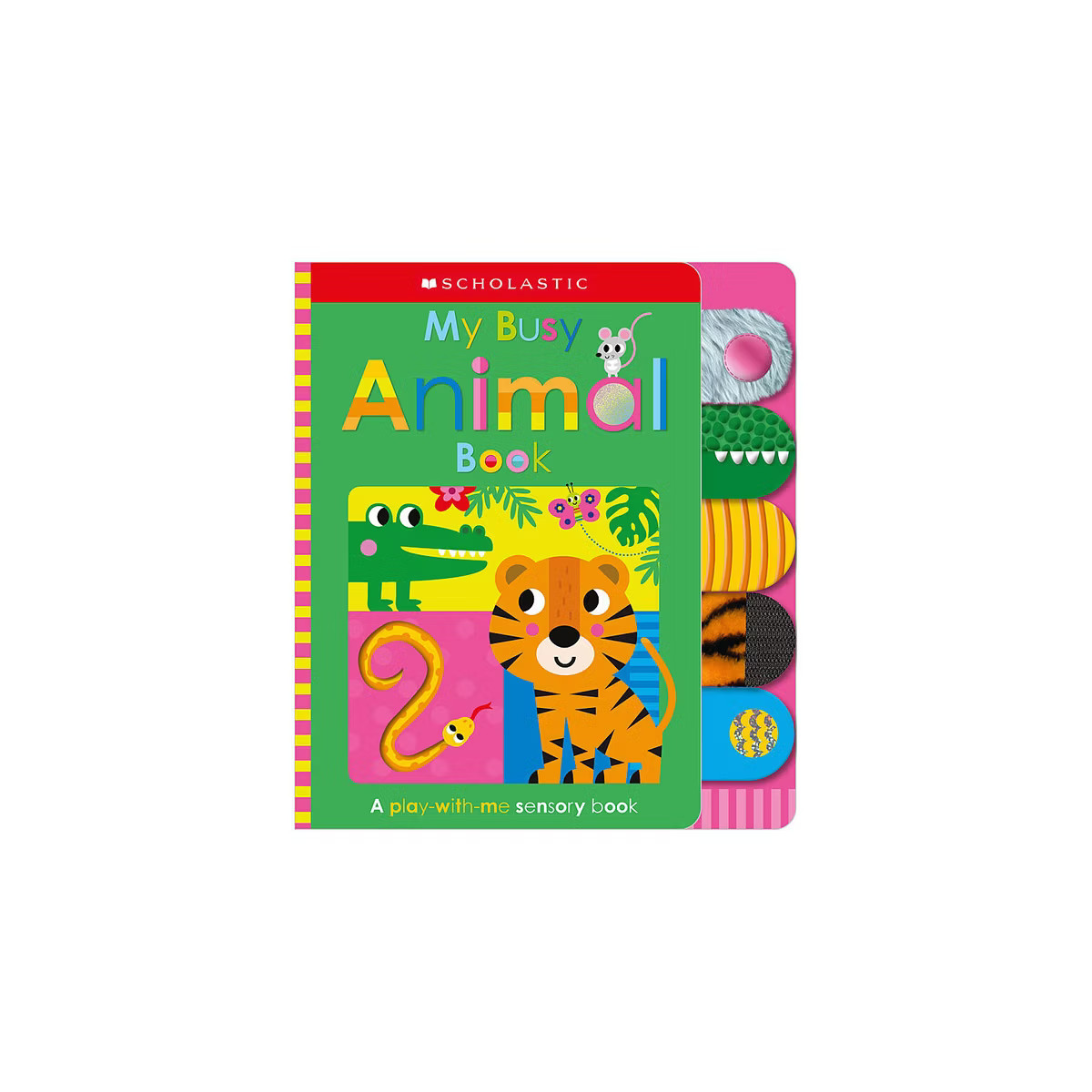 My Busy Animal Book: Scholastic Early Learners (Touch and Explore) - (Hardcover) | Target