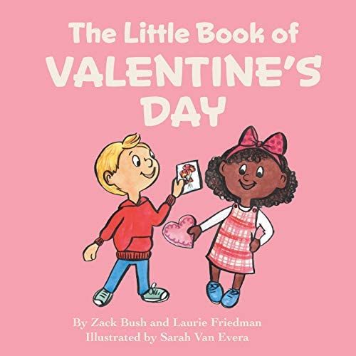 The Little Book Of Valentine's Day: (Children's Book about Valentine's Day, How to Give and Recei... | Amazon (US)