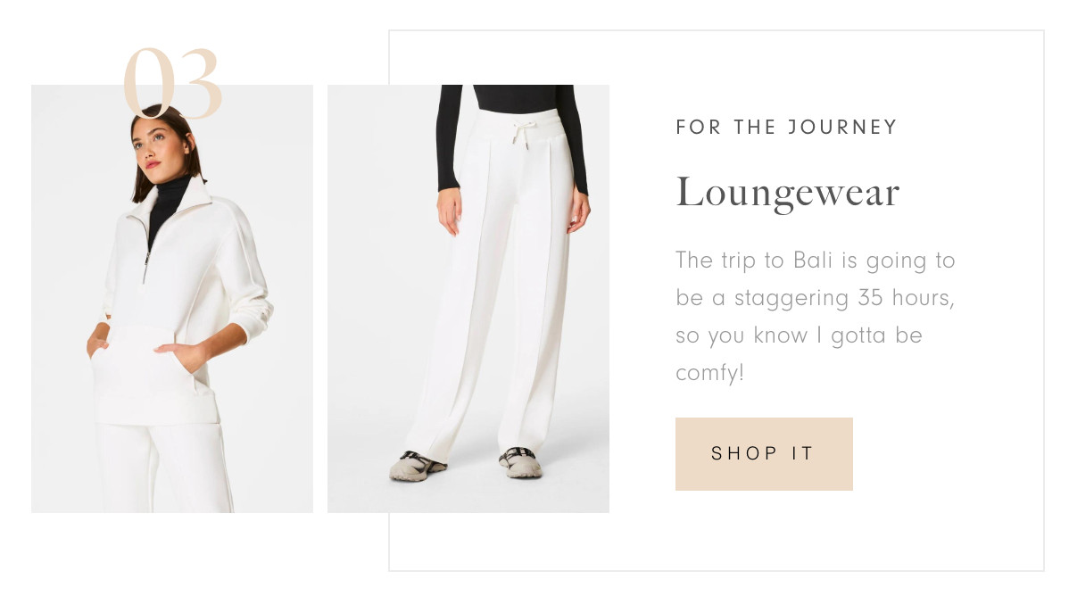 For the journey: loungewear

The trip to Bali is going to be a staggering 35 hours, so you know I gotta be comfy! 

 #LTKSaleAlert #LTKFindsUnder100 #LTKTravel