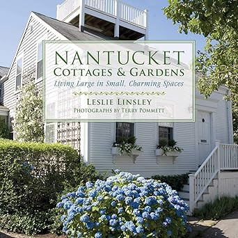 Nantucket Cottages and Gardens: Charming Spaces on the Faraway Isle | Amazon (US)