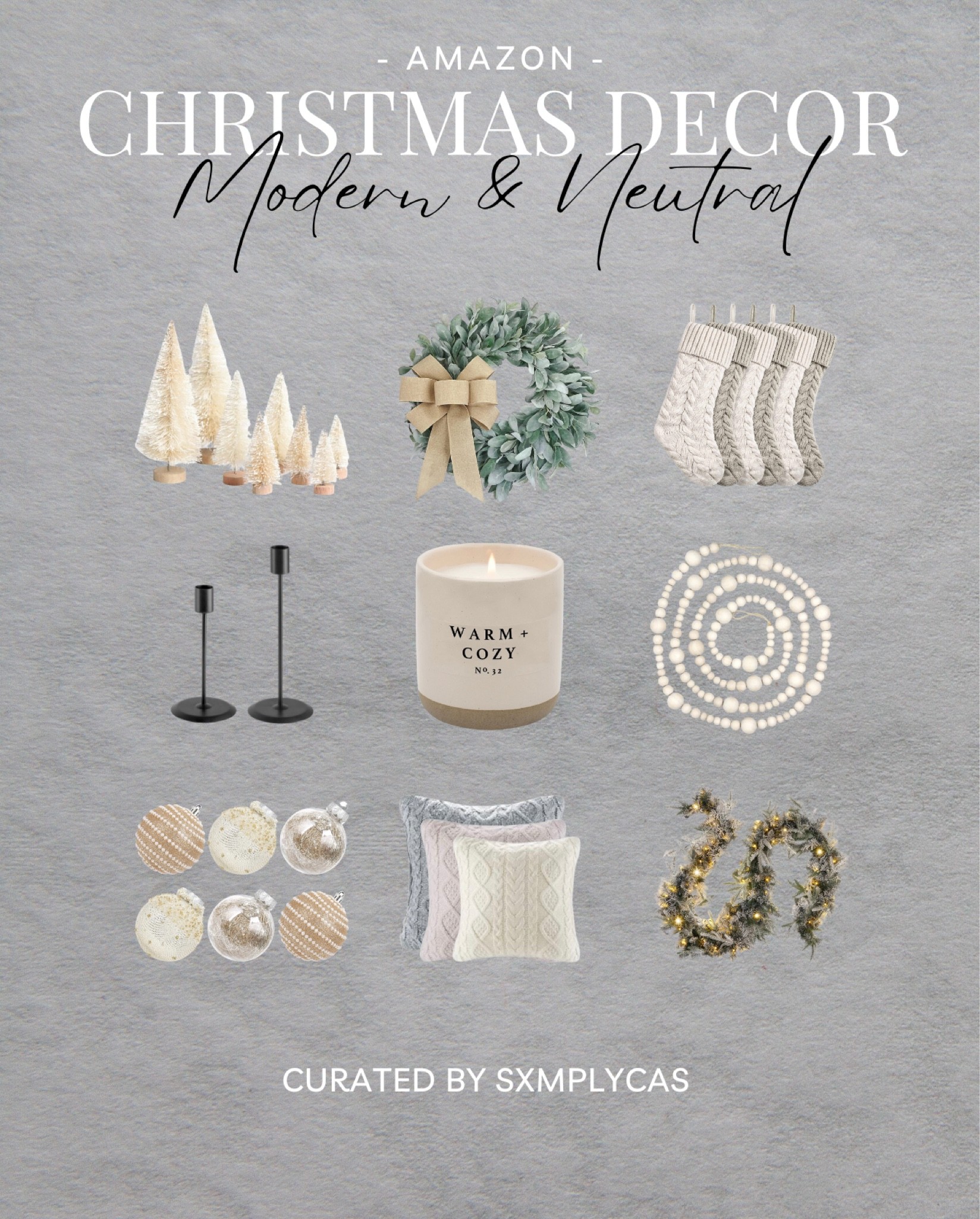 Christmas Decor • Modern & Neutral • Amazon finds 




Christmas, holiday, Christmas decorations, garland, ornaments, neutral , cozy, neutral Christmas, mini Christmas trees

#LTKHoliday #LTKhome #LTKSeasonal