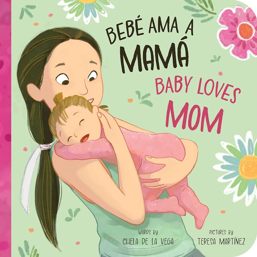 Bebé Ama a Mamá / Baby Loves Mom: A Bilingual Book that Celebrates the Bond Between Bebés y Ma... | Amazon (US)
