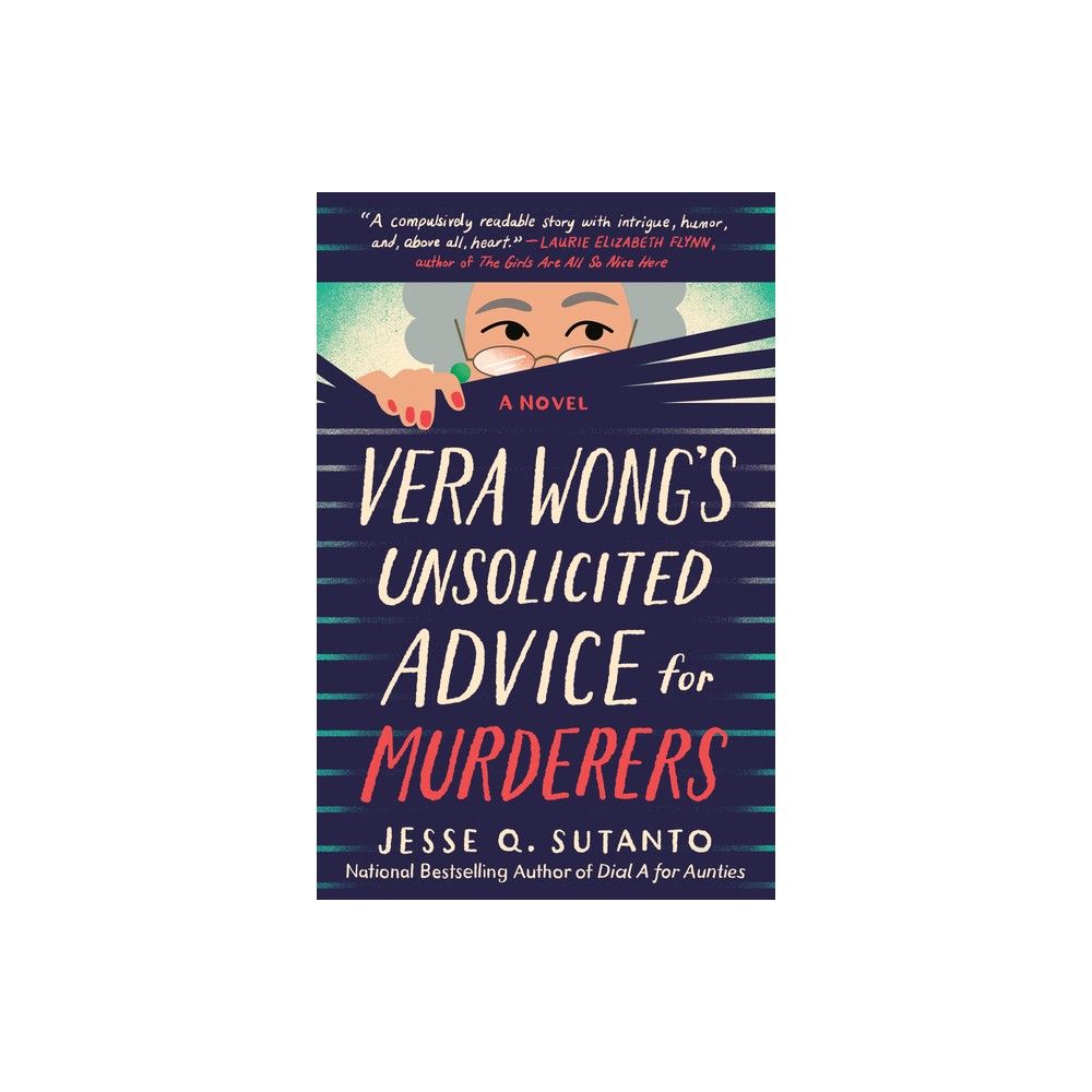 Vera Wong's Unsolicited Advice for Murderers - by Jesse Q Sutanto (Paperback) | Target