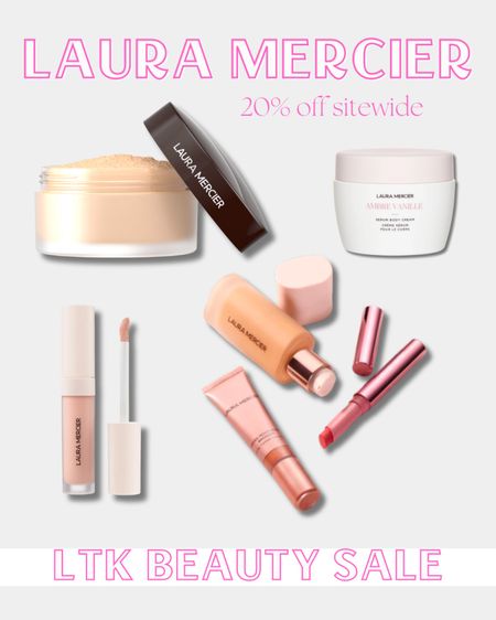 LTK beauty sale! 
Laura Mercier 20% off sitewide! 

#LTKSaleAlert #LTKBeauty