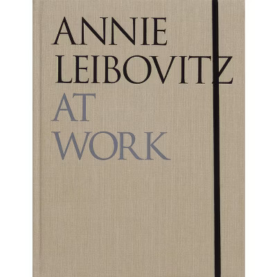 Annie Leibovitz at Work - (Hardcover) | Target