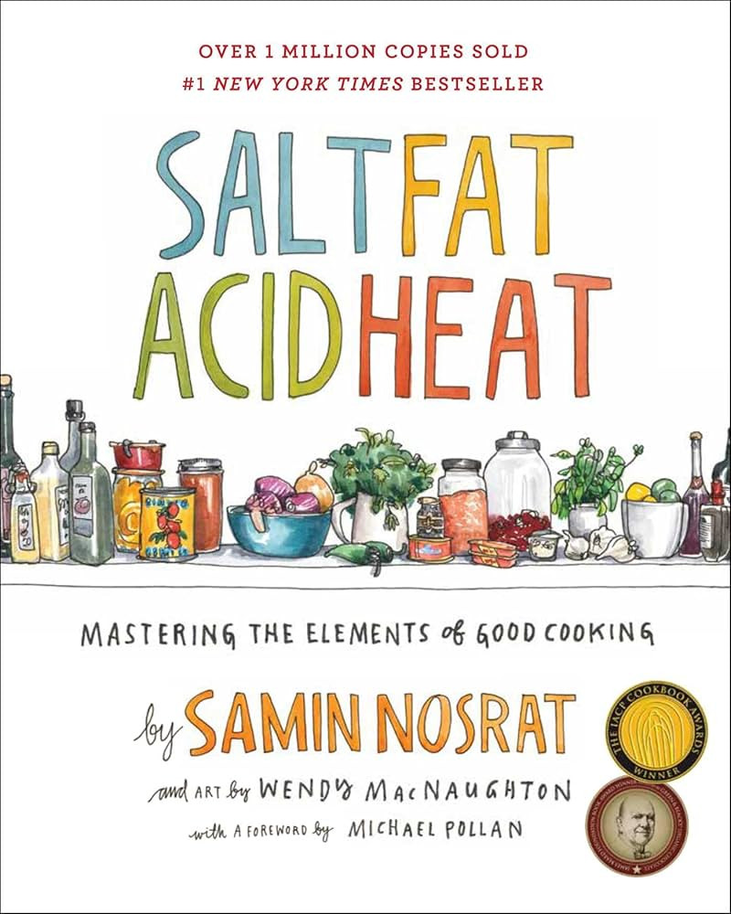 Salt, Fat, Acid, Heat: Mastering the Elements of Good Cooking | Amazon (US)