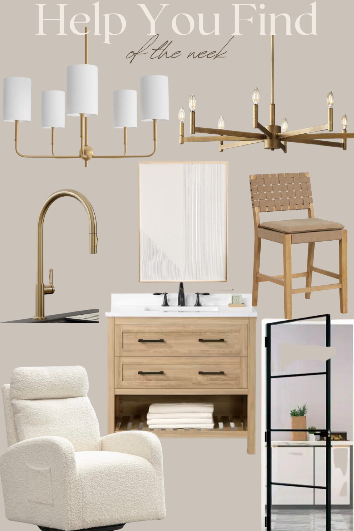Help you find of the week

Home decor
Bathroom vanity
Counter stools
Nursery rocking glider chair 
Faucet
Chandeliers
Wall art 
Indoor glass doors


#LTKhome #LTKstyletip #LTKsalealert