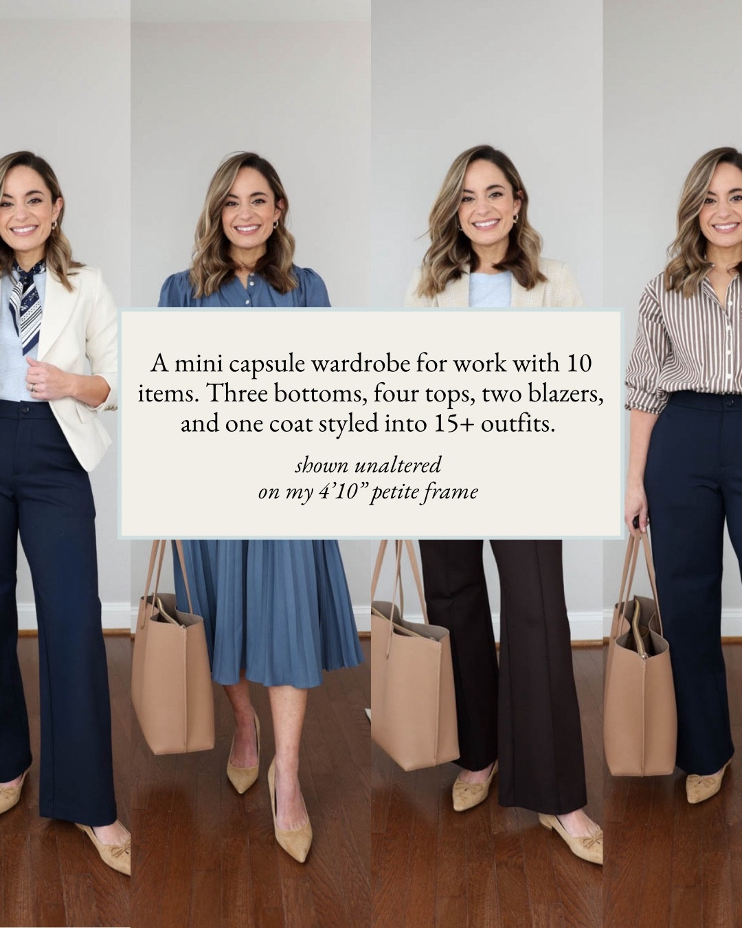 A mini capsule wardrobe for work with ten items and 15+ outfit ideas. 

3 bottoms 
Navy Pants (BR Factory): petite xxs / tts / 10” rise, 27.5” inseam 
Brown Pants (BR): xs / size up / 10” rise, 26.5” inseam also offered in petite for a shorter option 
Skirt (Amazon): small in “dark gray” 

4 tops 
Tank Top (WHBM):  xxs in pumice 
Light Blue Sweater (JC Factory): xxs 
Blue Top (Kohl’s): petite xs 
Brown Stripe (LOFT): petite xxs / oversized

2 blazers 
Taupe (WHBM): petite 00 
Plaid (Ann Taylor): petite 00 

1 coat 
Trench coat  (J.Crew): petite 00 

2 shoes and one bag added 

#LTKWorkwear #LTKPetite