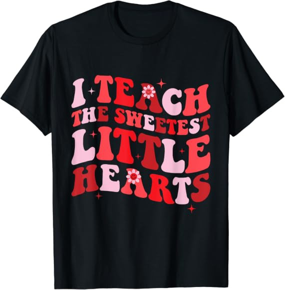 I Teach The Sweetest Hearts Groovy Teacher Valentines Day T-Shirt | Amazon (US)