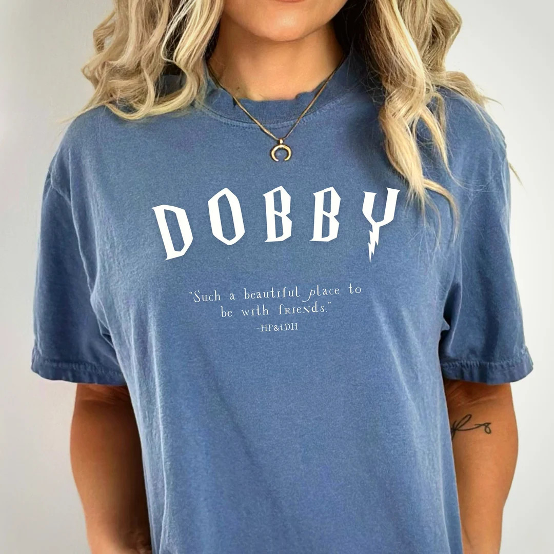 Dobby Quote T-shirt Beautiful Place to Be With Friends - Etsy | Etsy (US)
