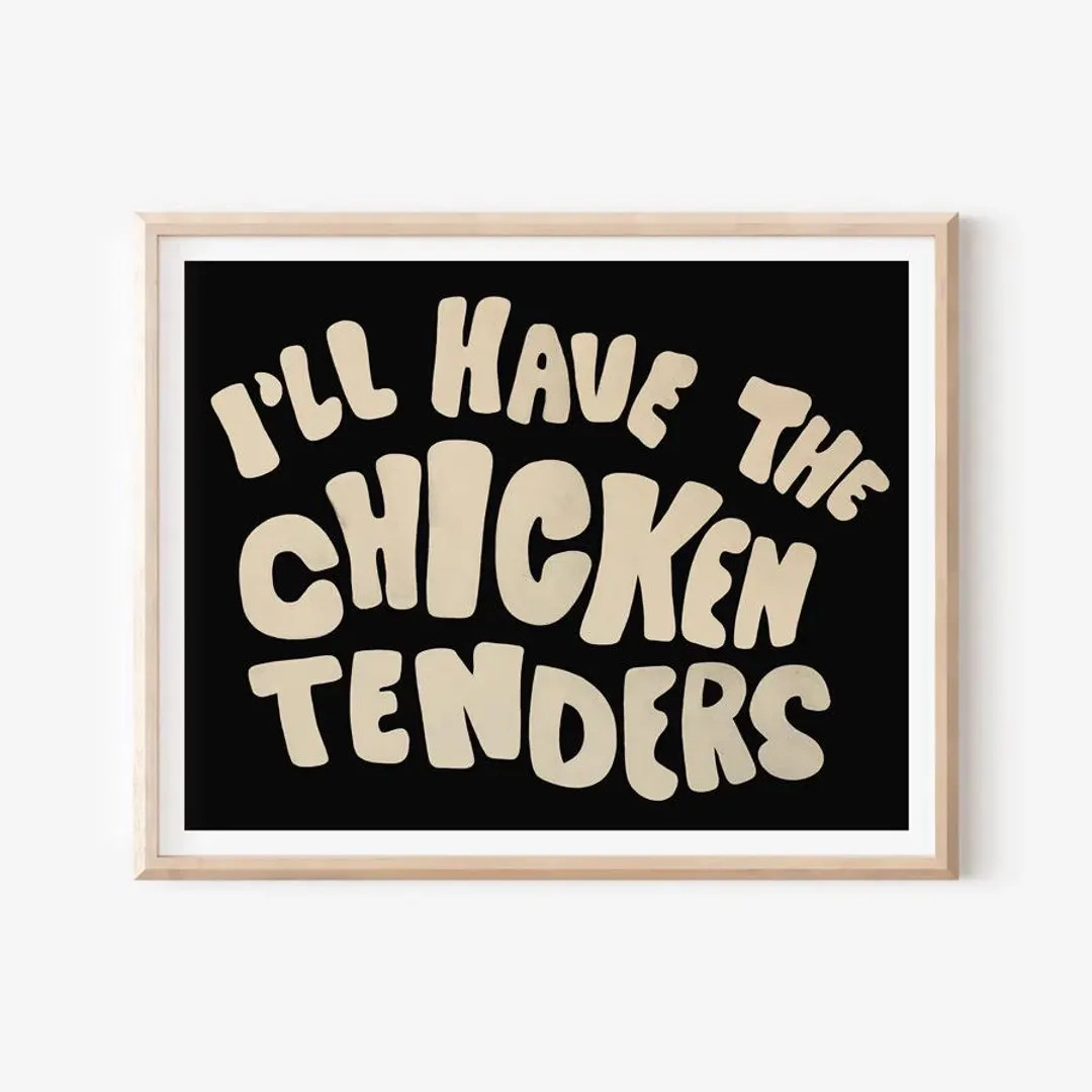 I’ll Have The Chicken Tender - Black + Ivory Art Print | Etsy (US)