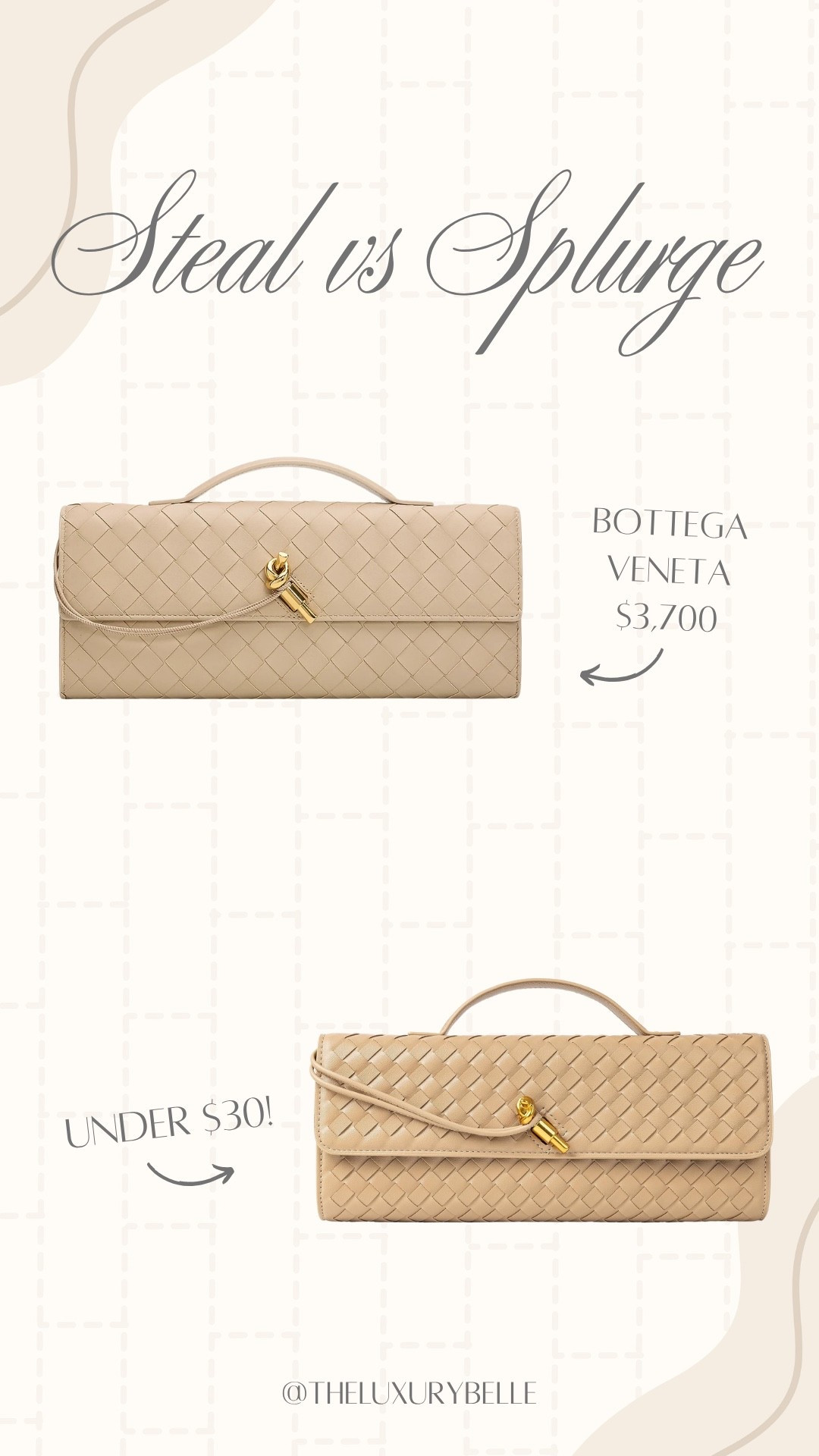 Steal or Splurge—these beautiful woven beige clutch bags!

#LTKgrwm #LTKootd #LTKSeasonal